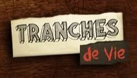 Tranches de vie